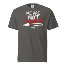 Load image into Gallery viewer, &quot;We Are Not Going Back&quot; Unisex garment-dyed heavyweight t-shirt
