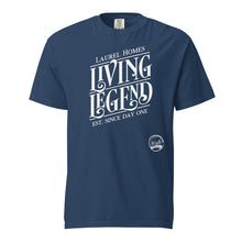 Load image into Gallery viewer, Laurel Homes Living Legend Unisex garment-dyed heavyweight t-shirt
