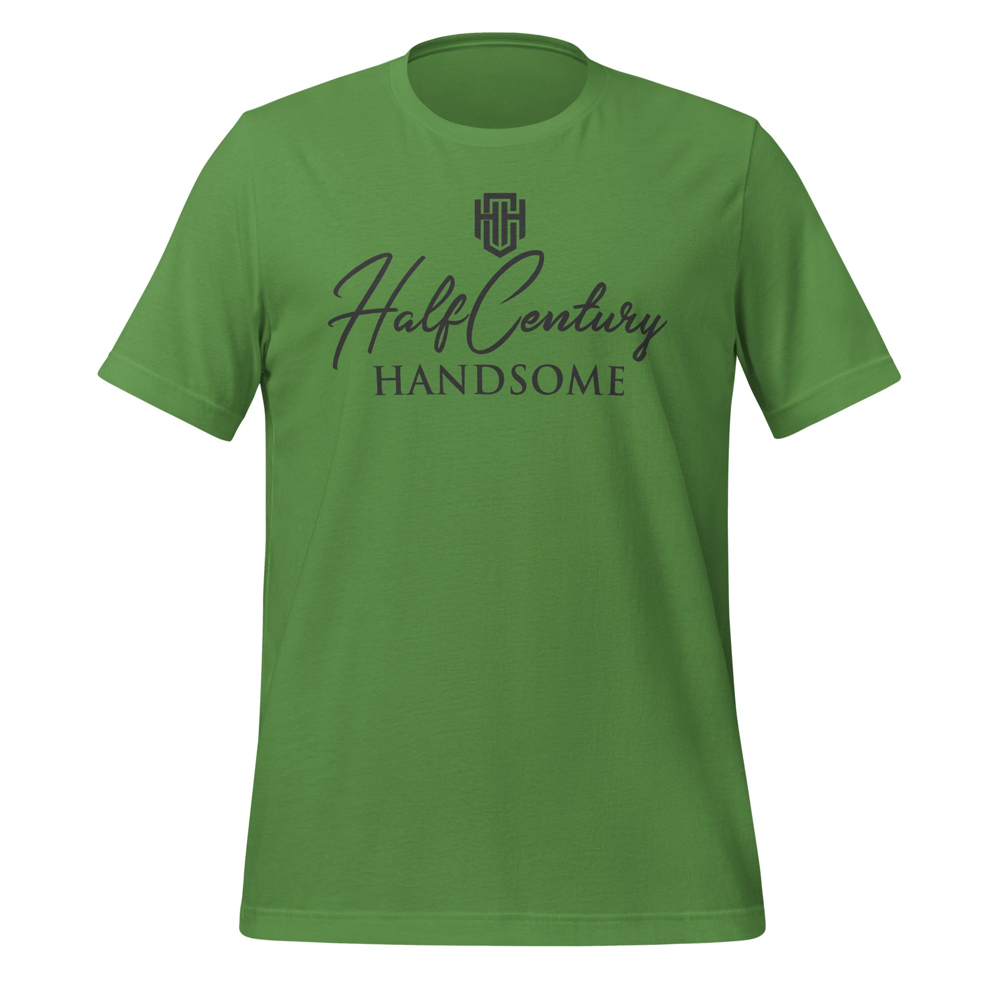 Half Century Handsome (Spring Edition) Unisex t-shirt